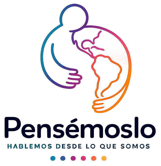 Pensémoslo — Hablemos desde lo que somos